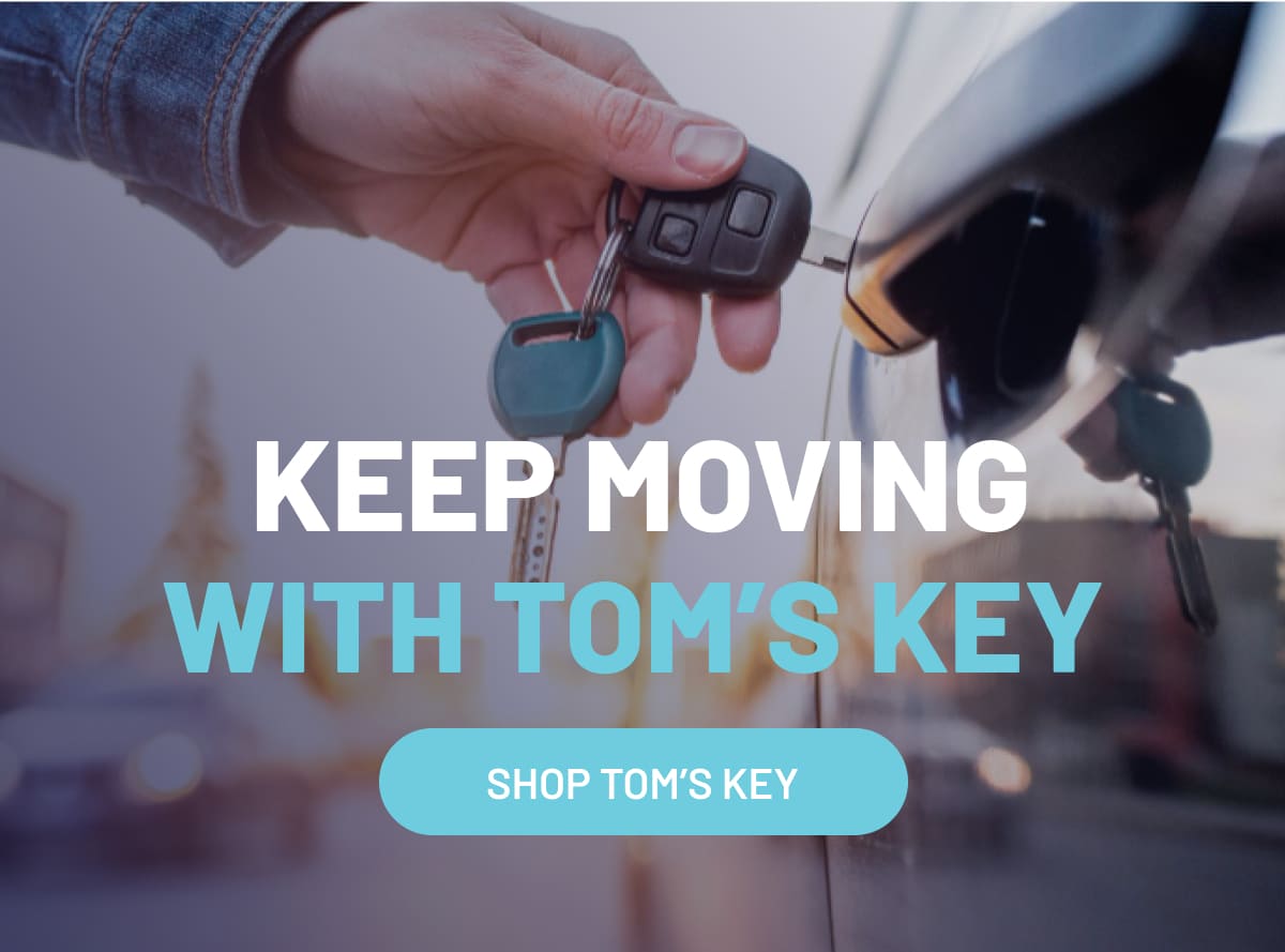 Keep Moving with Tom’s Key