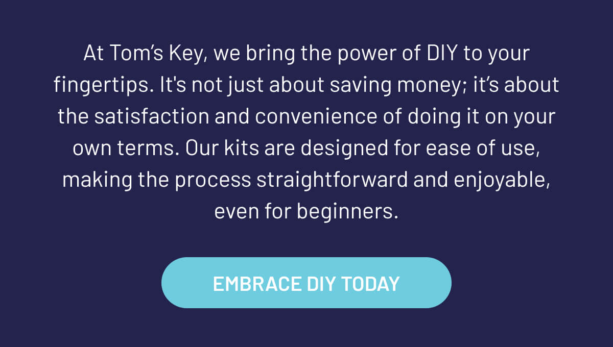 Embrace DIY Today.