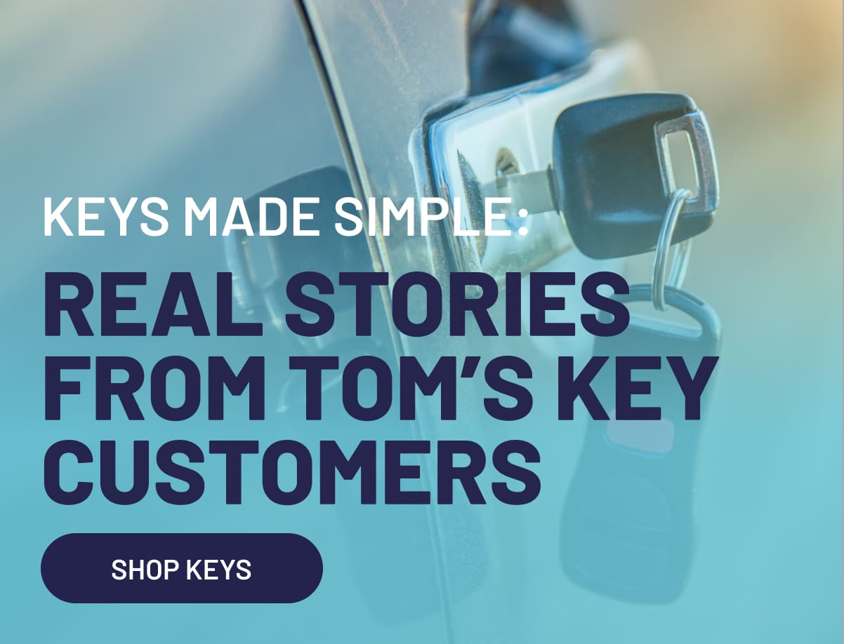 Keys Made Simple: Real Stories From Tom's Key Customers