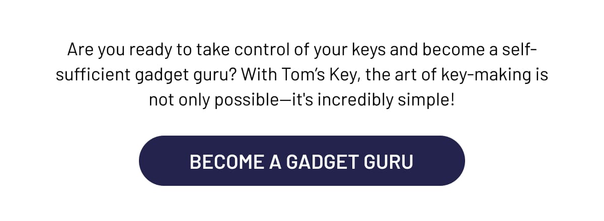 Become a gadget guru