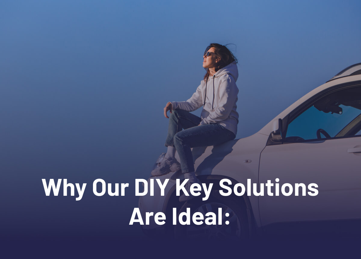 Why our DIY key solutions are ideal