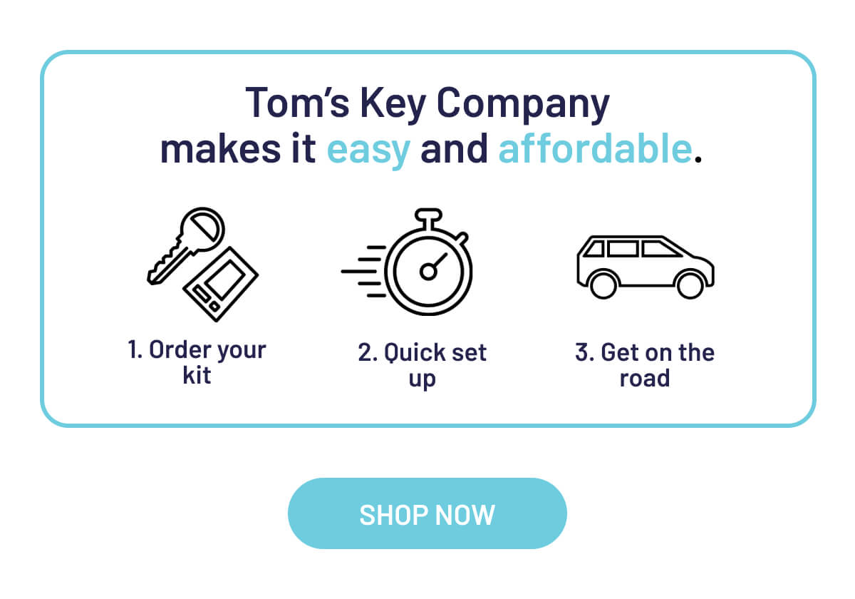 Tom's Key Company makes it easy and affordable.