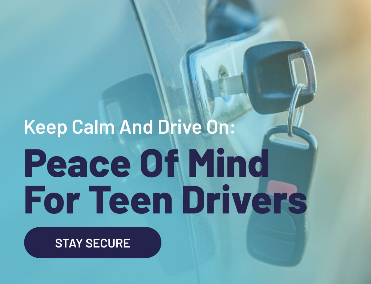 Peace of mind for teen drivers