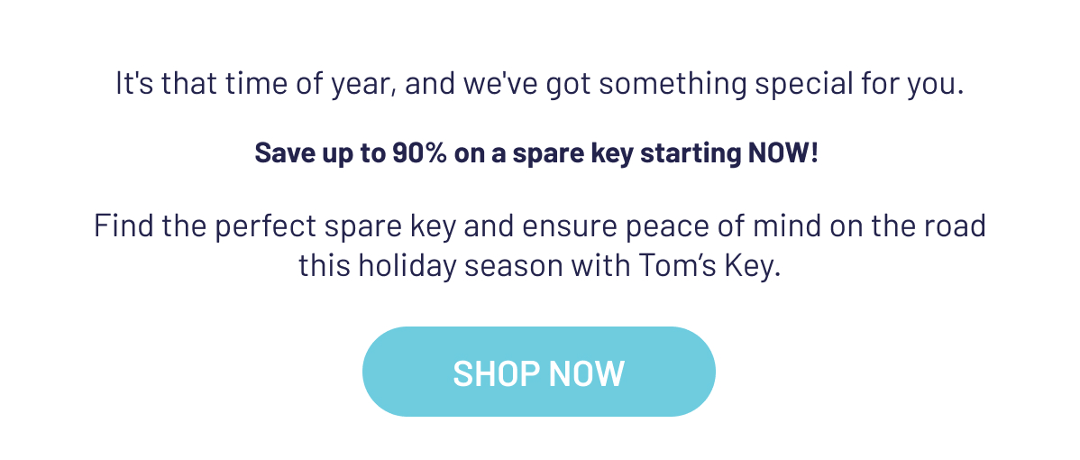 Enjoy up to 90% off at Tom’s Key