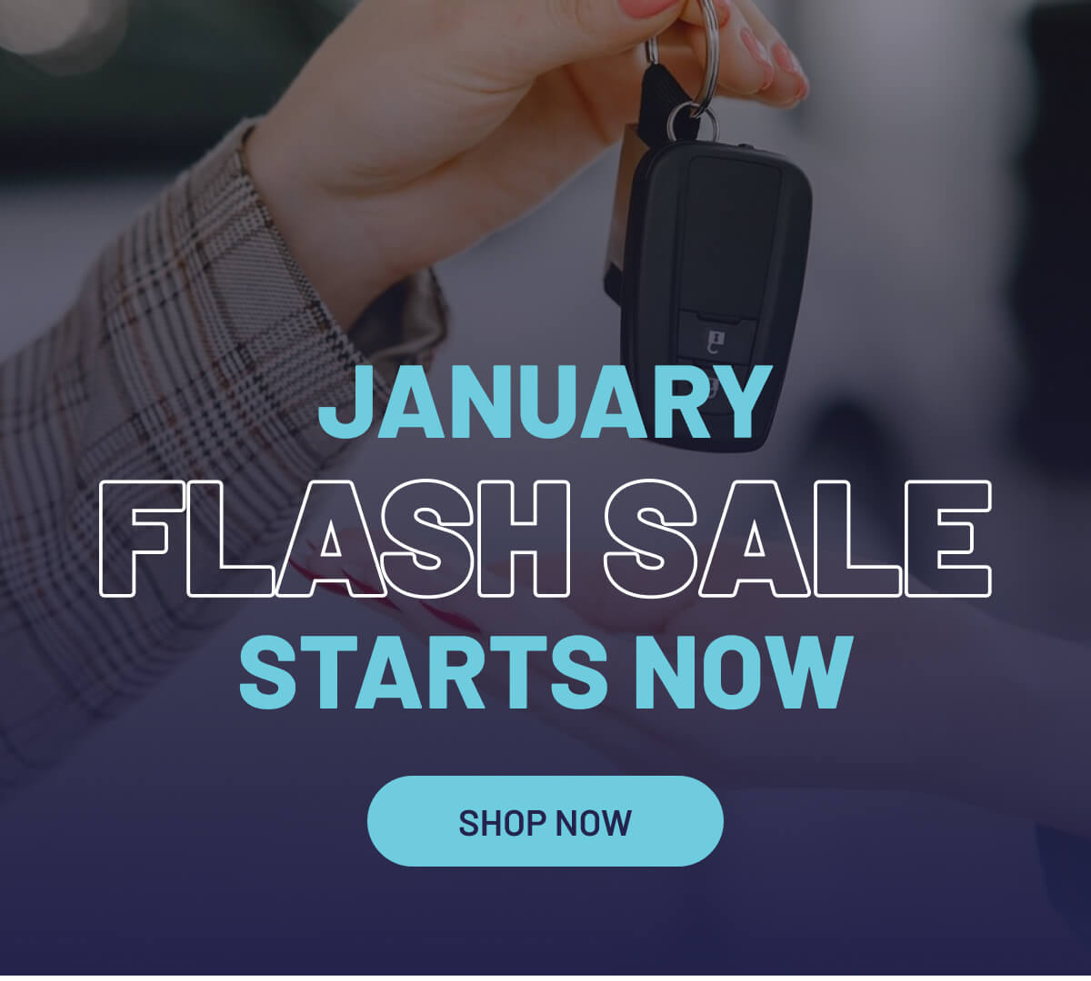 January Flash Sale Starts Now