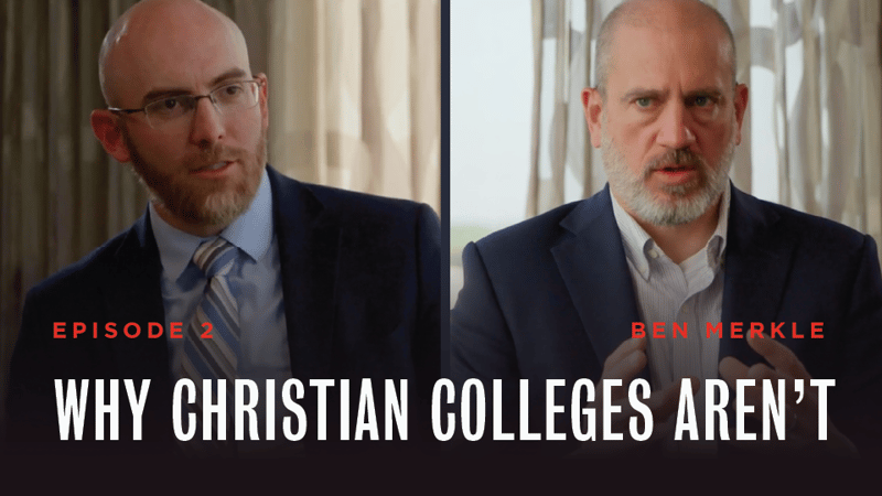 Why Christian Colleges Aren't